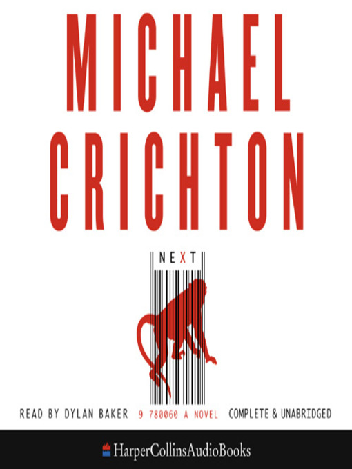 Title details for Next by Michael Crichton - Available